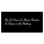 25 Drive In Movie Theater coupons and promo codes