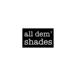All Dem' Shades coupons and promo codes