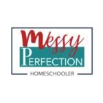 Messy Perfection Homeschooler coupons and promo codes