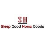 Sleep Good Home Goods coupons and promo codes