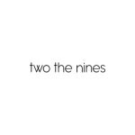 Two The Nines coupons and promo codes