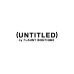 Untitled By Flaunt Boutique coupons and promo codes