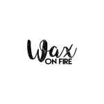 Wax On Fire coupons and promo codes