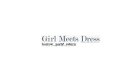 Girl Meets Dress
