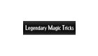 Legendary Magic Tricks