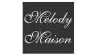 Melody Maison