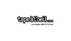 Tape à L'oeil !!